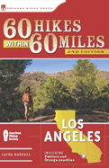 60 Hikes Within 60 Miles: Los Angeles: Including Ventura and Orange Counties (Large Print 16pt)