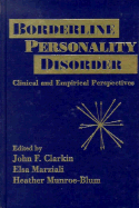 Borderline Personality Disorders: Clinical & Empirical Perspectives