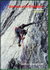 Bernina and Bregaglia: Selected Climbs