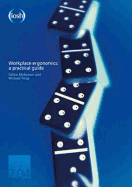 Workplace Ergonomics: A Practical Guide