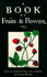 A Book of Fruits and Flowers