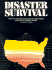 Disaster Survival: How to Choose Secure Sites and Make Practical Escape Plans