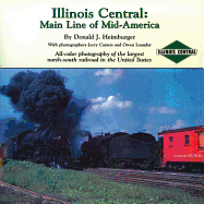 Illinois Central: Main Line of Mid-America