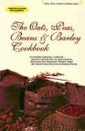 Oats, Peas, Beans and Barley Cookbook