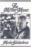 The Master Moves