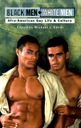 Black Men/White Men: A Gay Anthology