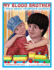 My Blood Brother: A Story about Childhood Leukemia