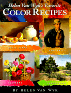 Helen Van Wyk's Favorite Color Recipes