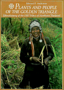 Plants and People of the Golden Triangle: Ethnobotany of the Hill Tribes of Northern Thailand