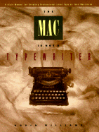 The Mac Is Not a Typewriter