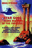 Star Gods: Clone Masters of the Universe