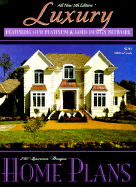 Luxury Home Plans: Featuring Our Platinum & Gold Design Network
