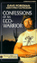 Confessions of an Eco-Warrior