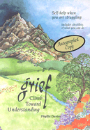 Grief Climb Toward Understanding