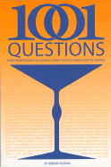 1001 Questions Every Bartender and Lounge Lizard Should Know How to Answer