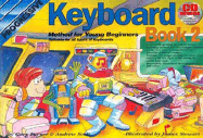 Progressive Electronic Keyboard for Young Beginners: Book 2 / CD Pack