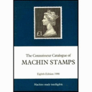 The Connoisseur catalogue of Machin stamps