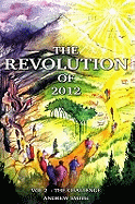 The Revolution of 2012: Challenge v. 2