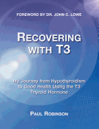 Recovering with T3