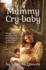 Mummy Cry-Baby
