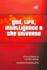 God, Life, Intelligence and the Universe