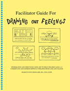 Facilitator Guide for Drawing Out Feelings