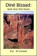 Dine Bizaad: Speak, Read, Write Navajo