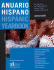 Anuario Hispano Hispanic Yearbook: The Resource and Referral Guide for an about Hispanic Americans