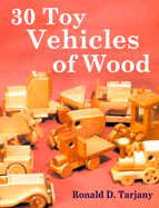 30 Toy Vehicles of Wood