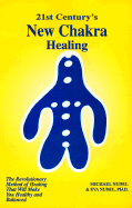 21st Century's New Chakra Healing