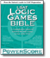 LSAT Logic Games Bible