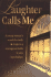 Laughter Calls Me