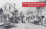 The Skagway Story: A History of Alaska's Most Famous Gold-Rush Town and Some of the People Who Made That History