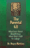 The Parental 411 - What Every Parent Should Know about Their Child in College