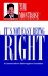 It's Not Easy Being Right: A Conservative's Battle Against Liberalism