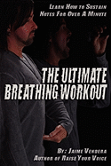 The Ultimate Breathing Workout (Revised Edition)