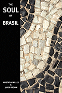 The Soul of Brasil