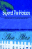 Beyond the Horizon