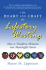 The Heart and Craft of Lifestory Writing: How to Transform Memories Into Meaningful Stories