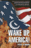 Wake Up, America!