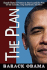 The Plan: Barack Obama's Promise to America and His Plan for the Economy, Iraq, Healthcare, and More