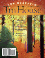 Tin House: The Ecstatic