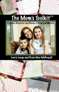 The Mom's Toolkit: Children, Character, and Chores