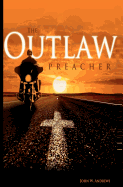 The Outlaw Preacher