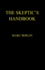 The Skeptic's Handbook