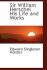 Sir William Herschel His Life and Works