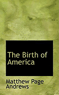 The Birth of America