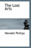 The Lost Arts
