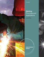 Welding: Principles and Applications