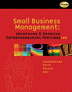 Small Business Management: Launching & Growing Entrepreneurial Ventures
